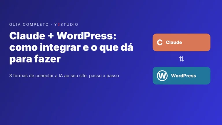 Claude + WordPress: guia completo de integração